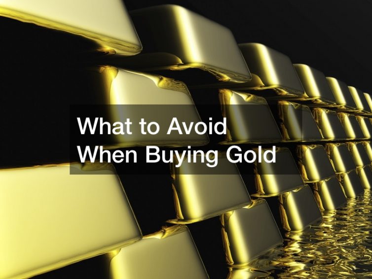 What to Avoid When Buying Gold