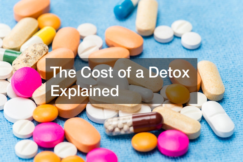 The Cost of a Detox Explained