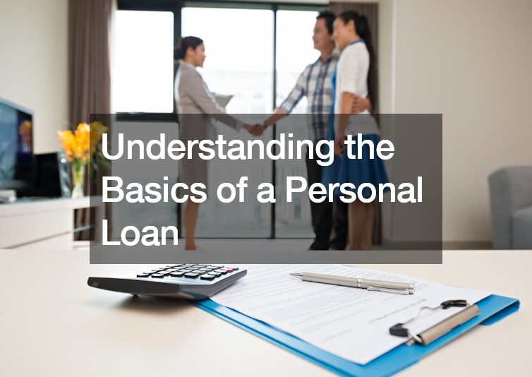 Understanding the Basics of a Personal Loan